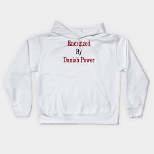 Energized By Danish Power Kids Hoodie